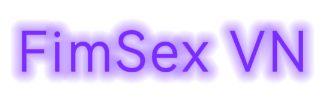 Fim Sex VN